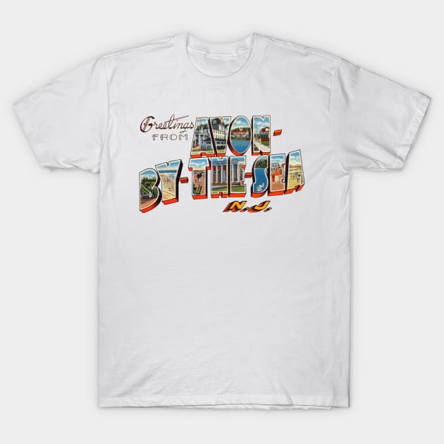 Greetings from Avon By The Sea New Jersey T-Shirt by reapolo